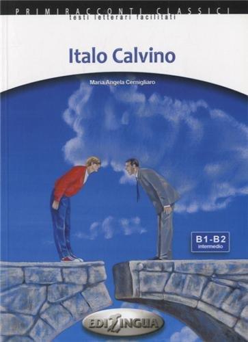 Italo Calvino. Testi letterari facilitati B1-B2